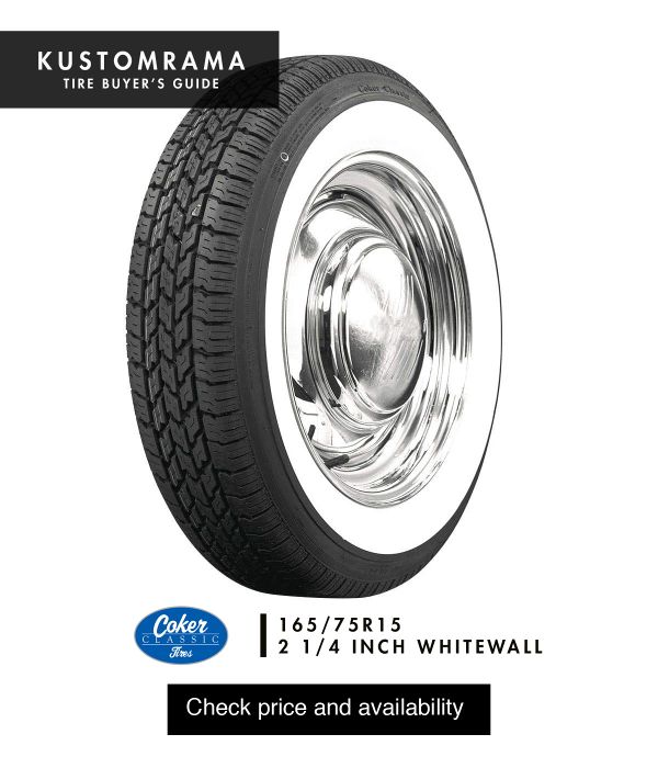 Coker Classic 165/75R15 2 1/4 Inch Whitewall Tires Kustomrama